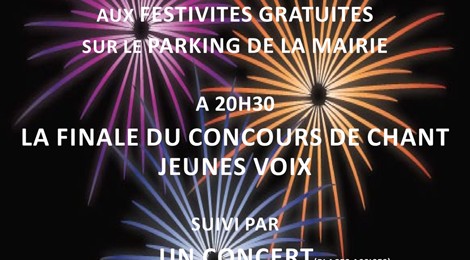 Finale du concours de chant "Jeunes Voix" (20h30) suivie d’un concert et du feu d’artifice (23h45)