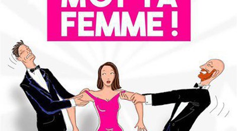 PRÊTE MOI TA FEMME