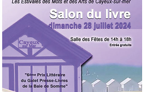 LES ESTIVALES DES MOTS ET DES ARTS DE CAYEUX SUR MER