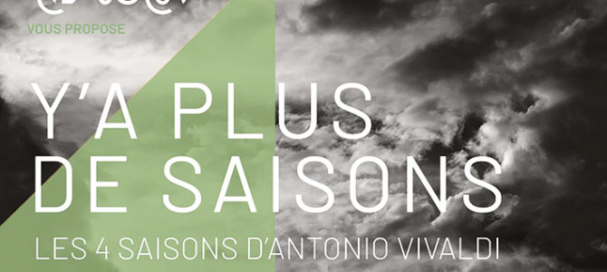 CONCERT « Y’A PLUS DE SAISONS » « Les quatre saisons » d’Antonio Vivaldi par l’ensemble Hémiolia.