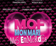 MOI, MON MARI, MES EMMERDES