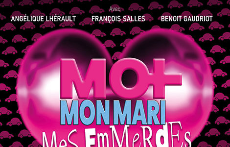 MOI, MON MARI, MES EMMERDES