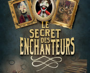 « LE SECRET DES ENCHANTEURS »