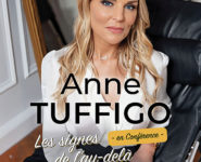 ANNE TUFFIGO, LES SIGNES DE L’AU-DELÀ