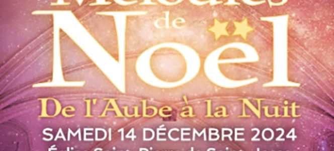 MÉLODIES DE NOËL « DE L’AUBE À LA NUIT »