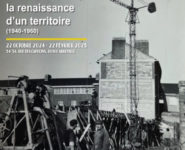 RECONSTRUCTION, LA RENAISSANCE D’UN TERRITOIRE (1940 – 1960)