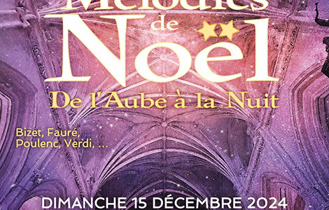 MÉLODIES DE NOËL « DE L’AUBE À LA NUIT »