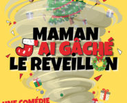 MAMAN J'AI GÂCHÉ LE RÉVEILLON