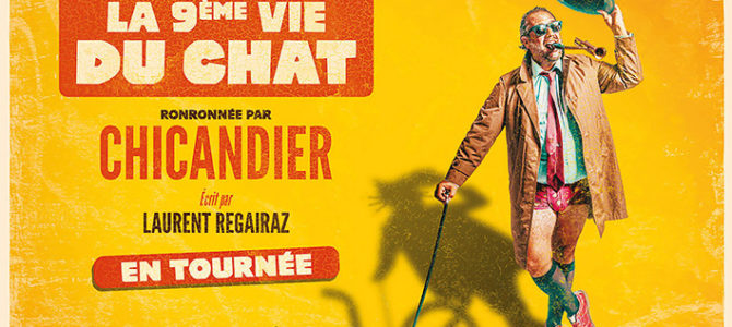 CHICANDIER "LA 9ème VIE DU CHAT"